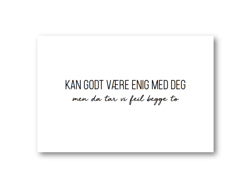 50 stk | Kan godt være enig med deg | 10x15 cm